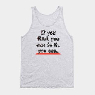 You can do it Tank Top